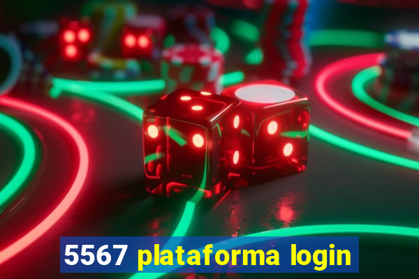 5567 plataforma login